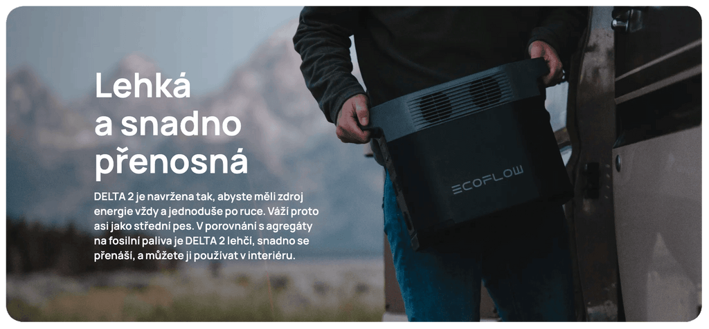 Lehk&aacute; a snadno přenosn&aacute;. DELTA 2 je navržena tak, abyste měli zdroj energie vždy a jednodu&scaron;e po ruce. V&aacute;ž&iacute; proto asi jako středn&iacute; pes. V porovn&aacute;n&iacute; s agreg&aacute;ty na fosiln&iacute; paliva je DELTA 2 lehč&iacute;, snadno se přen&aacute;&scaron;&iacute;, a můžete ji použ&iacute;vat v interi&eacute;ru.