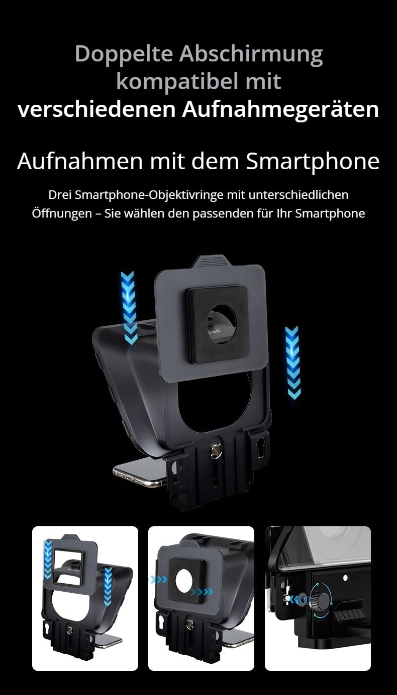 Abschirmung für Smartphone-Aufnahmen